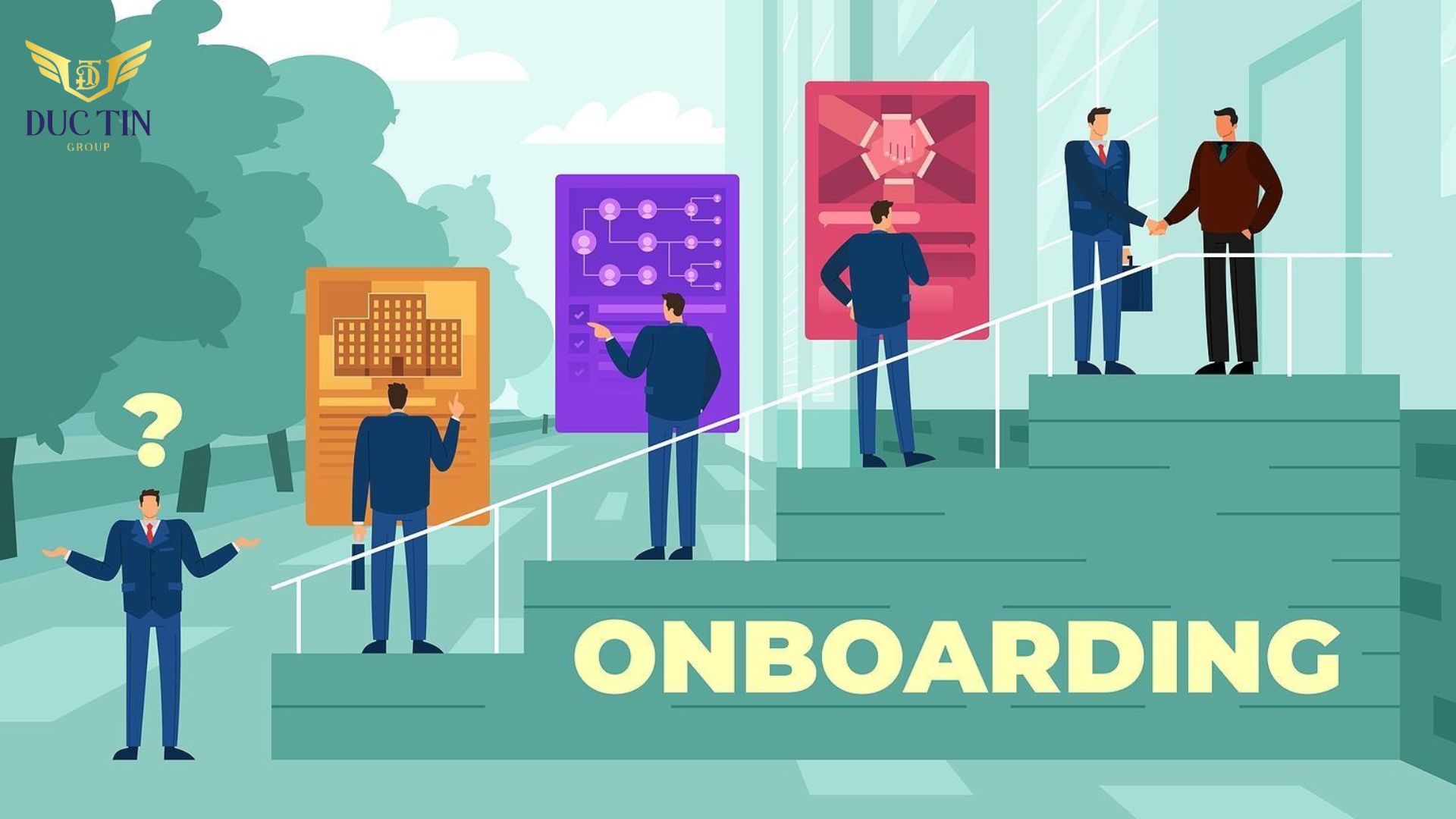 Onboarding là gì - Giai đoạn hội nhập giữa nhân viên mới và doanh nghiệp